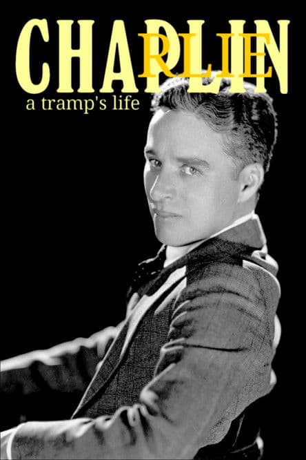 Charlie Chaplin: A Tramp's Lifeのポスター