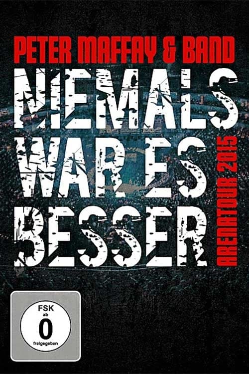Peter Maffay & Band: Niemals War Es Besserのポスター