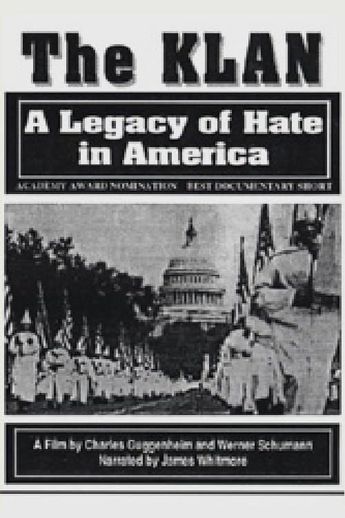 The Klan: A Legacy of Hate in Americaのポスター