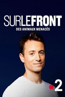 Sur le front des animaux menacésのポスター