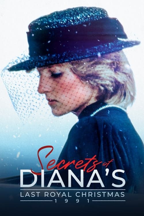 Secrets of Diana's Last Royal Christmas: 1991のポスター