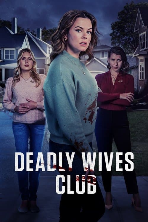 Deadly Wives Clubのポスター