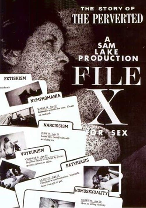 File X for Sex: The Story of the Pervertedのポスター