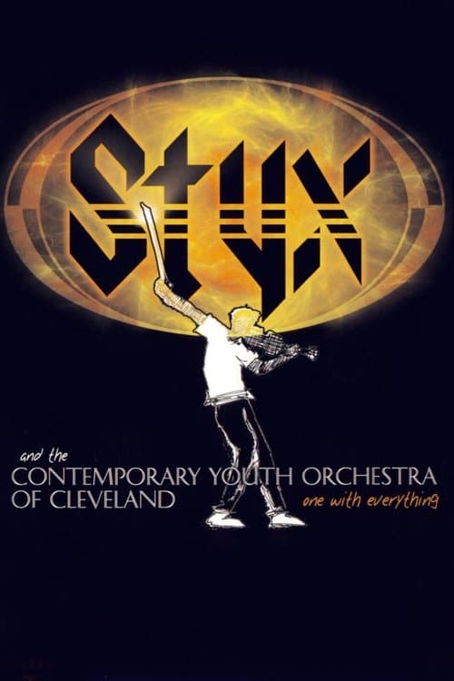 Styx and the Contemporary Youth Orchestra of Cleveland - One with Everythingのポスター