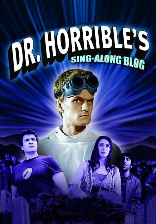 Dr. Horrible's Sing-Along Blogのポスター