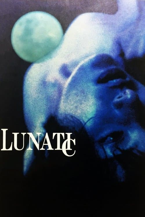 LUNATICのポスター