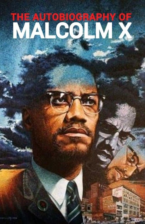 The Autobiography of Malcolm Xのポスター