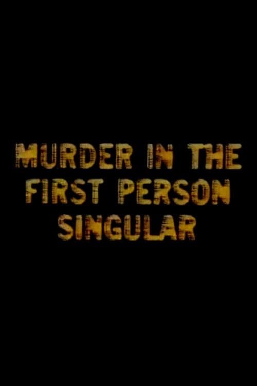 Murder in the First Person Singularのポスター