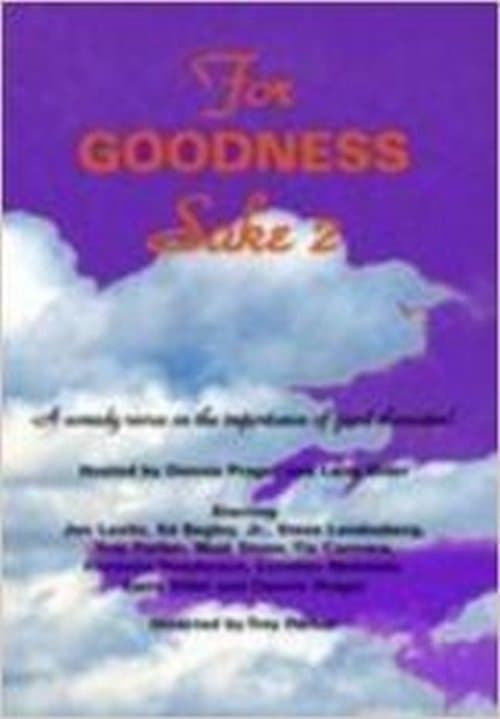 For Goodness Sake IIのポスター