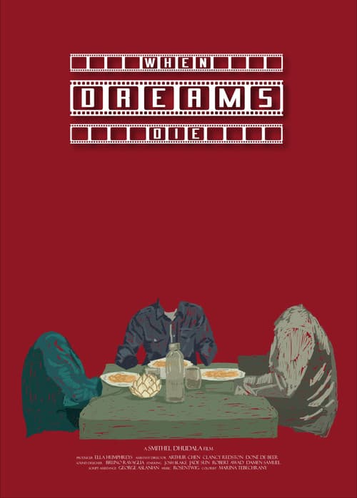 When Dreams Dieのポスター