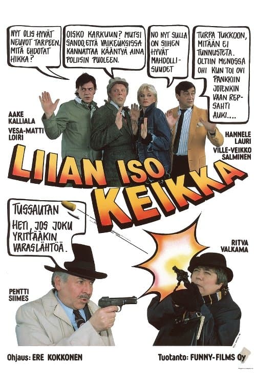 Liian iso keikkaのポスター