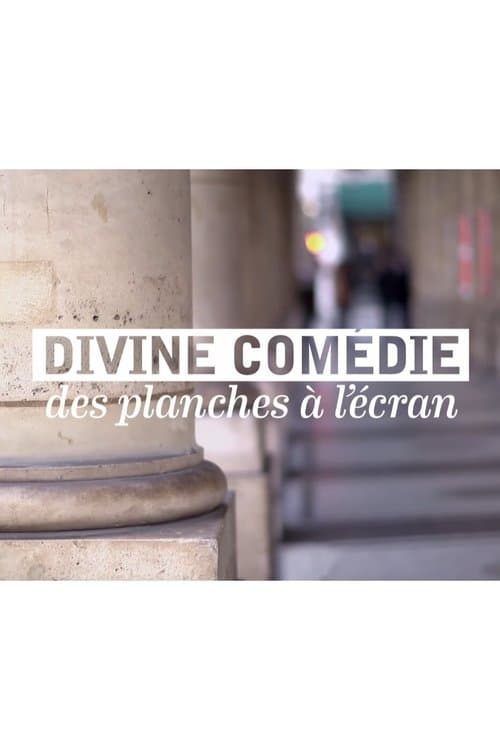 Divine Comédie, des planches à l'écranのポスター
