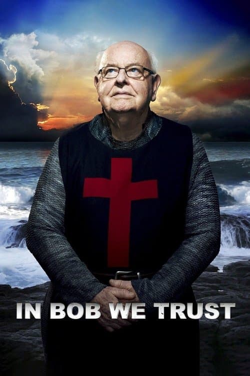 In Bob We Trustのポスター