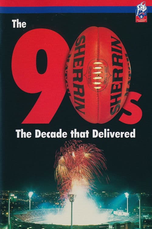 The 90's The Decade that Deliveredのポスター
