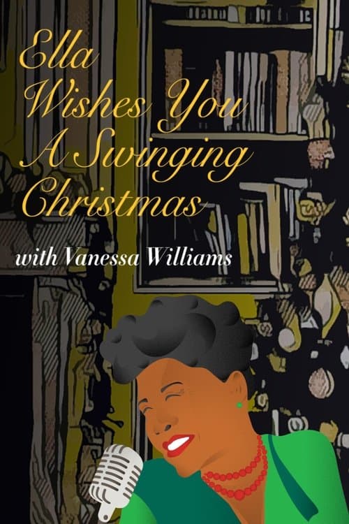 Ella Wishes You a Swinging Christmas with Vanessa Williamsのポスター