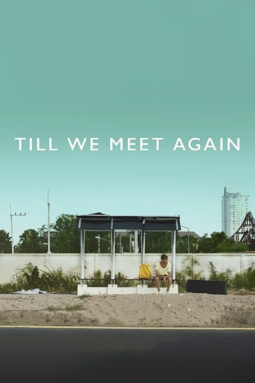 Till We Meet Againのポスター