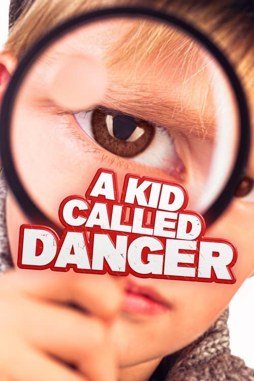 A Kid Called Dangerのポスター