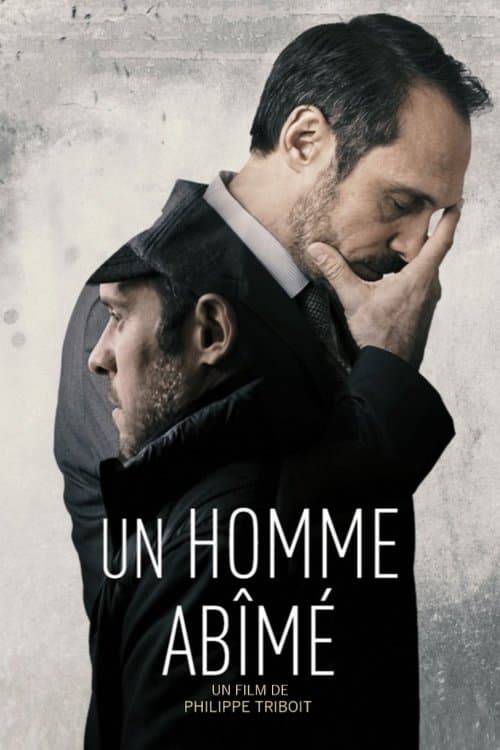 Un homme abîméのポスター