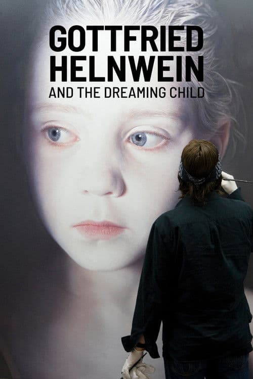 Gottfried Helnwein and the Dreaming Childのポスター
