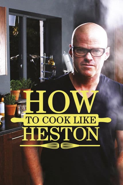 How To Cook Like Hestonのポスター