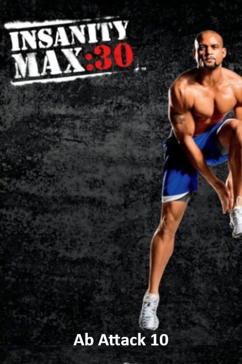 Insanity Max: 30 - Ab Attack 10のポスター