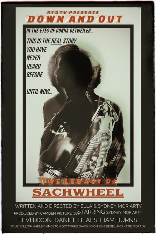 Down and Out with Donna Detweiler: The Legacy of Sachwheelのポスター