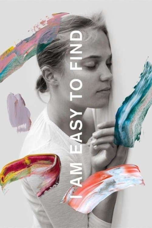I Am Easy to Findのポスター