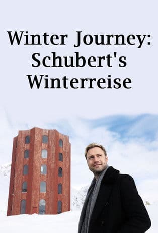 Winter Journey: Schubert's Winterreiseのポスター