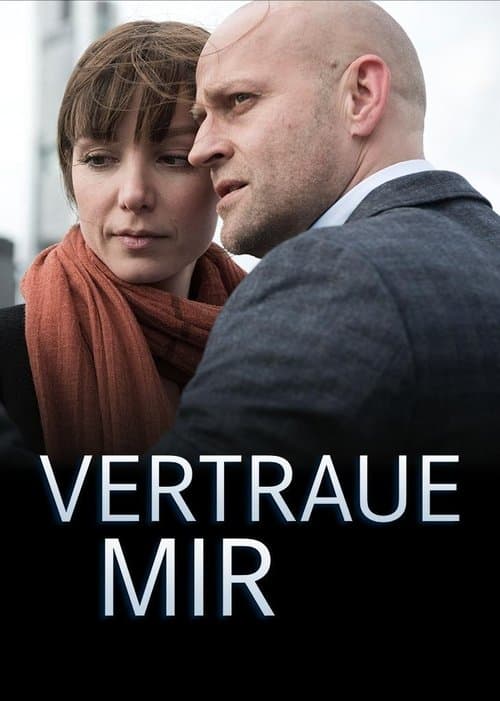 Vertraue mirのポスター