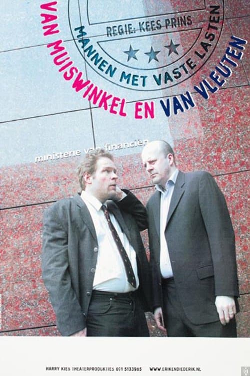 Van Muiswinkel & van Vleuten: Mannen Met Vaste Lastenのポスター