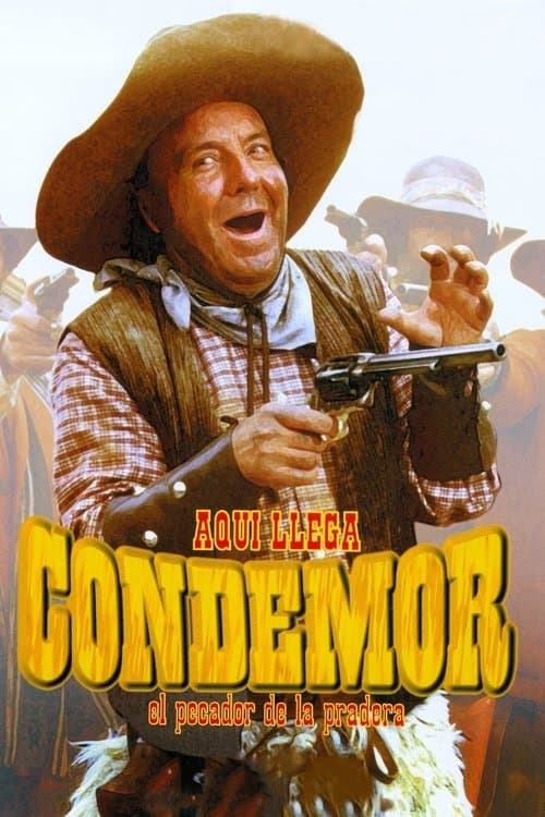 Aquí llega Condemor, el pecador de la praderaのポスター