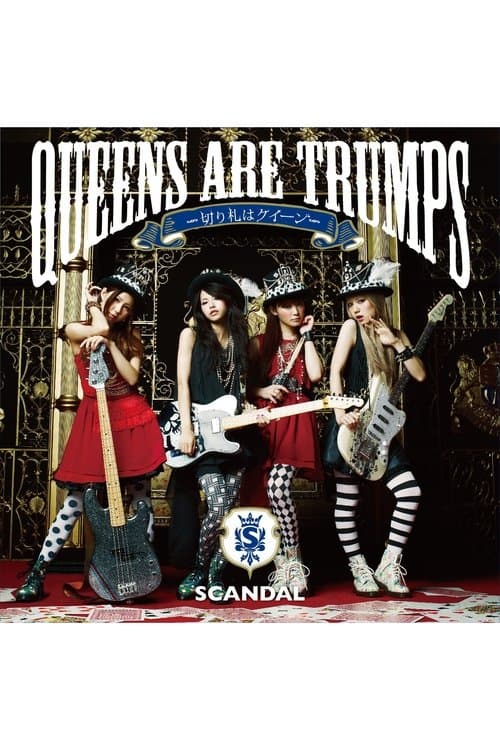 SCANDAL - Queens are Trumps [Limited Edition]のポスター