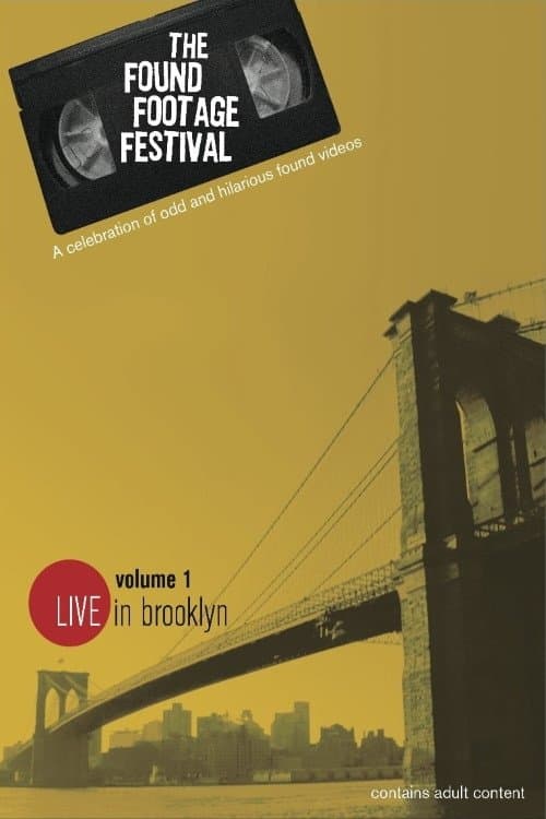 The Found Footage Festival Volume 1: Live in Brooklynのポスター