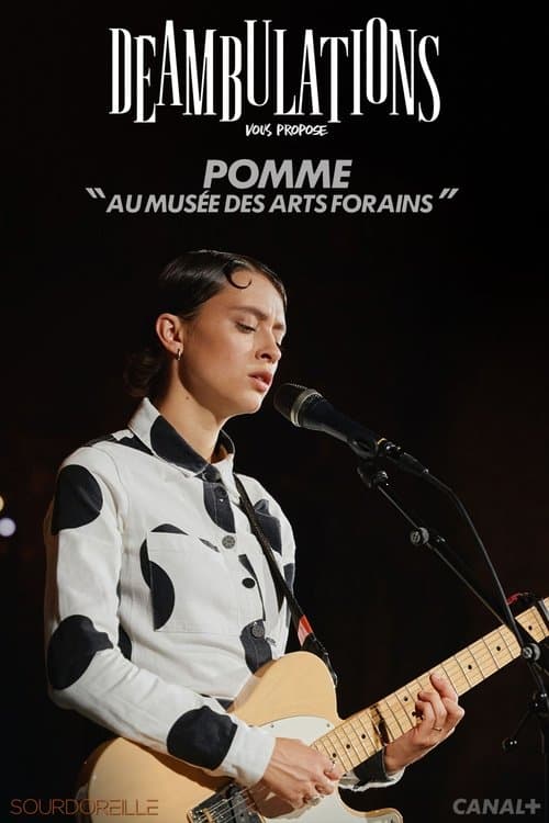 Déambulations : Pomme au Musée des Arts Forainsのポスター