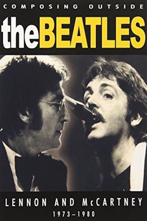 Composing Outside The Beatles: Lennon & McCartney 1973-1980のポスター