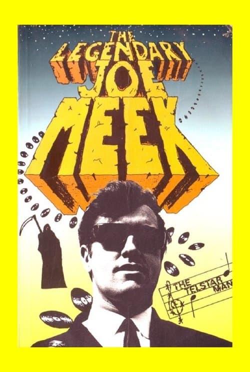The Very Strange Story of the Legendary Joe Meekのポスター
