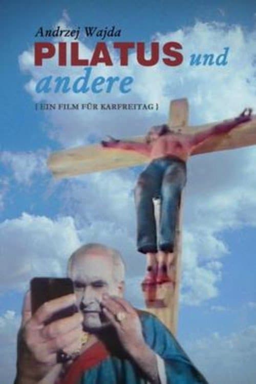 Pilatus und andere - Ein Film für Karfreitagのポスター