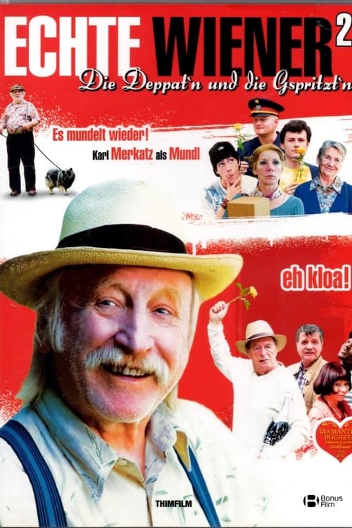 Echte Wiener 2 - Die Deppat'n und die Gspritzt'nのポスター