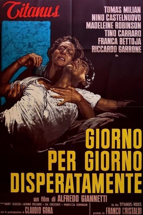 Giorno per giorno disperatamenteのポスター