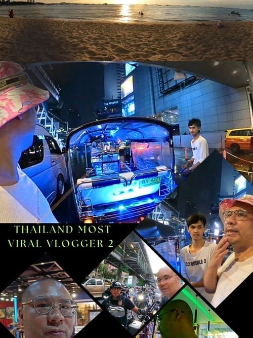 Thailand Most Viral Vlogger 2のポスター