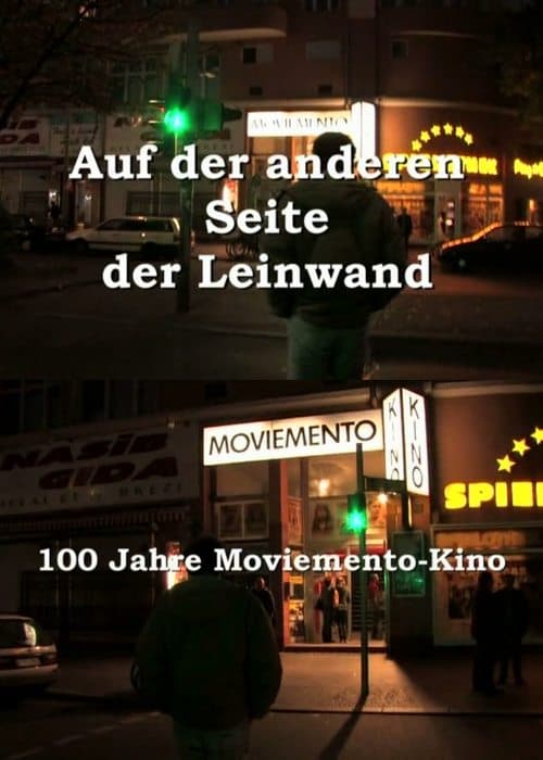 Auf der anderen Seite der Leinwand - 100 Jahre Moviemento Cinemaのポスター