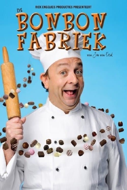 De Bonbonfabriekのポスター
