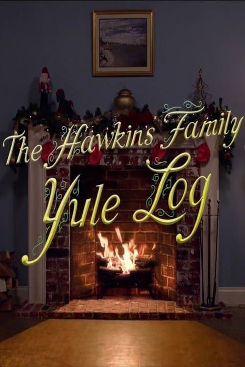 The Hawkins Family Yule Logのポスター