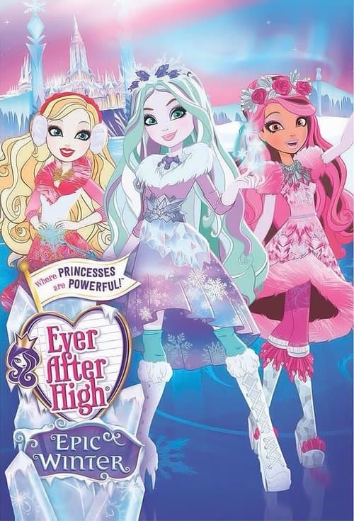 Ever After High: Epic Winterのポスター