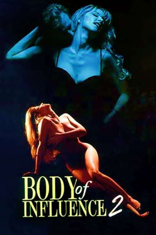 Body of Influence 2のポスター