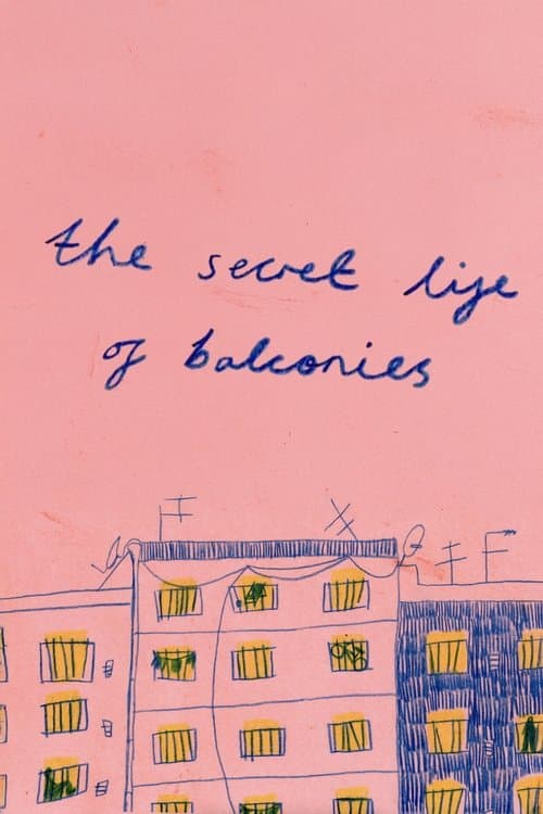 The Secret Life of Balconiesのポスター