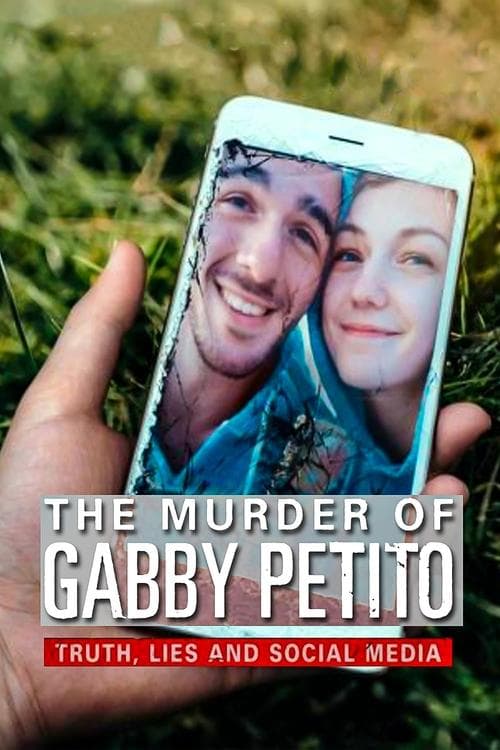 The Murder of Gabby Petito: Truth, Lies and Social Mediaのポスター