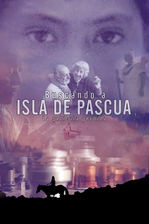 Buscando Isla de Pascua, la película perdidaのポスター