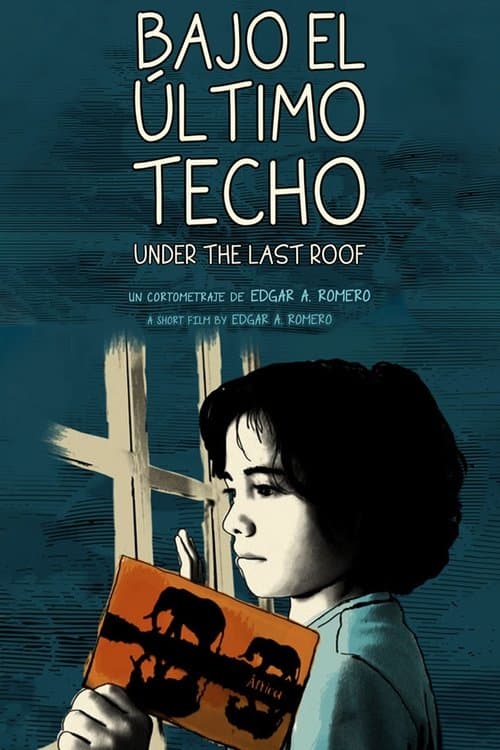 Bajo el último techoのポスター