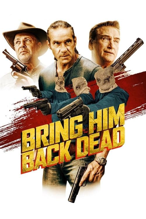 Bring Him Back Deadのポスター